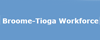 Tioga Employment One Stop Center - Broome-Tioga Workforce New York
